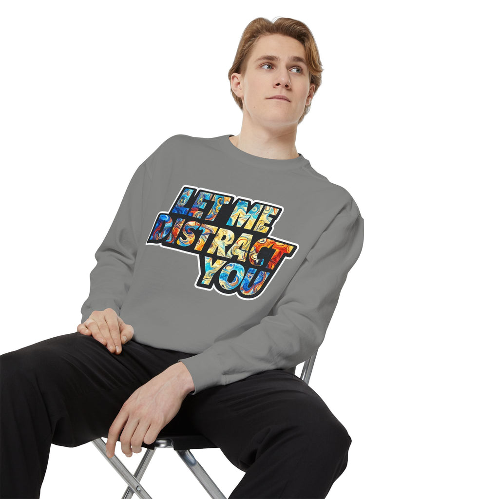 Let Me Distract You Sweatshirt — Colorful Retro Graphic Crewneck