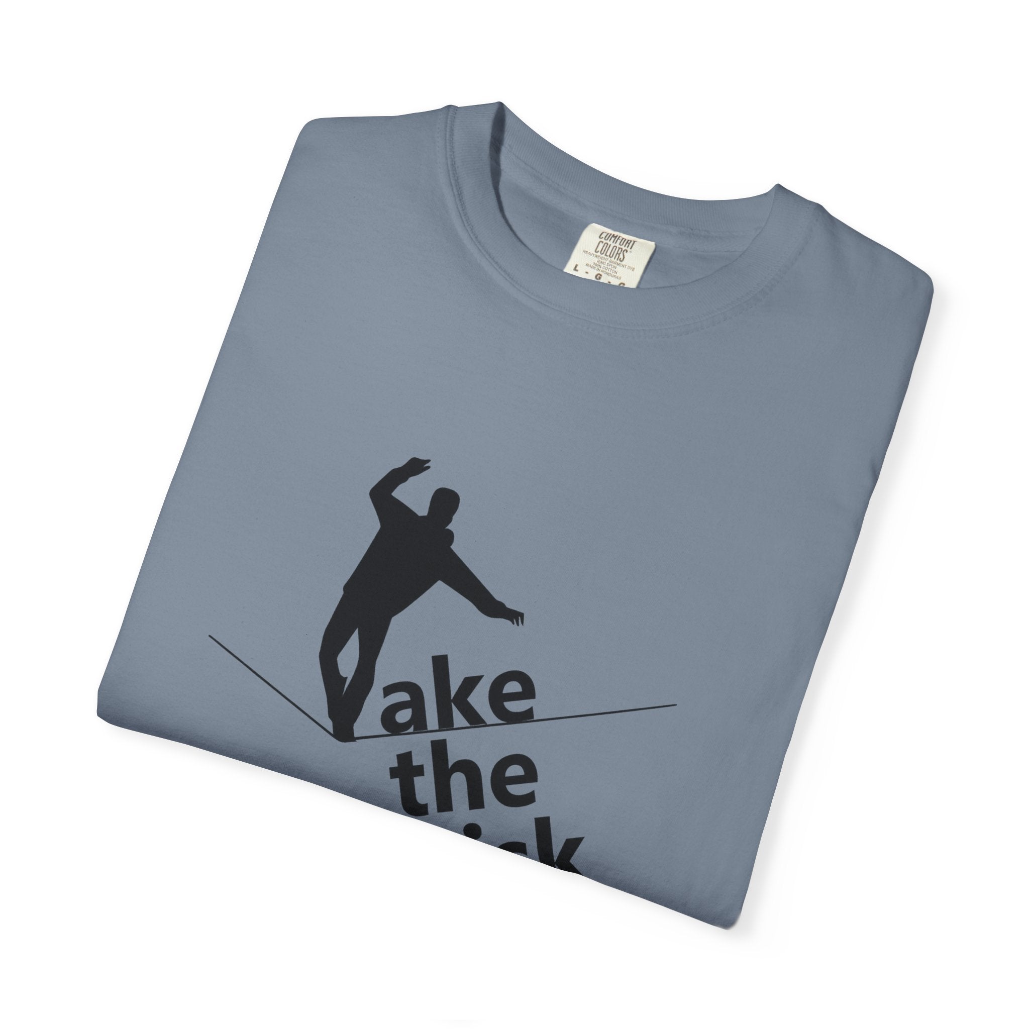 Take the Risk T-Shirt — Tightrope Silhouette Motivational Tee