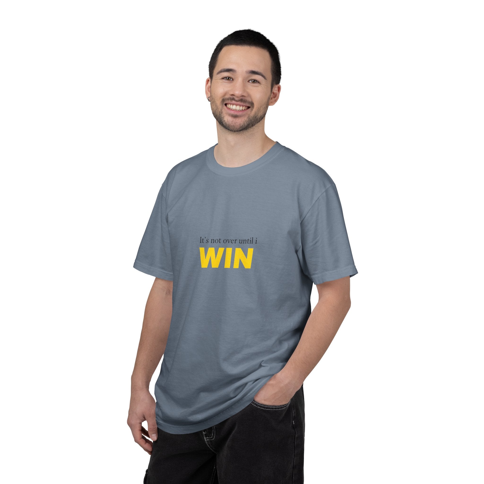Motivational T-Shirt — "It’s Not Over Until I WIN" Bold Yellow Graphic