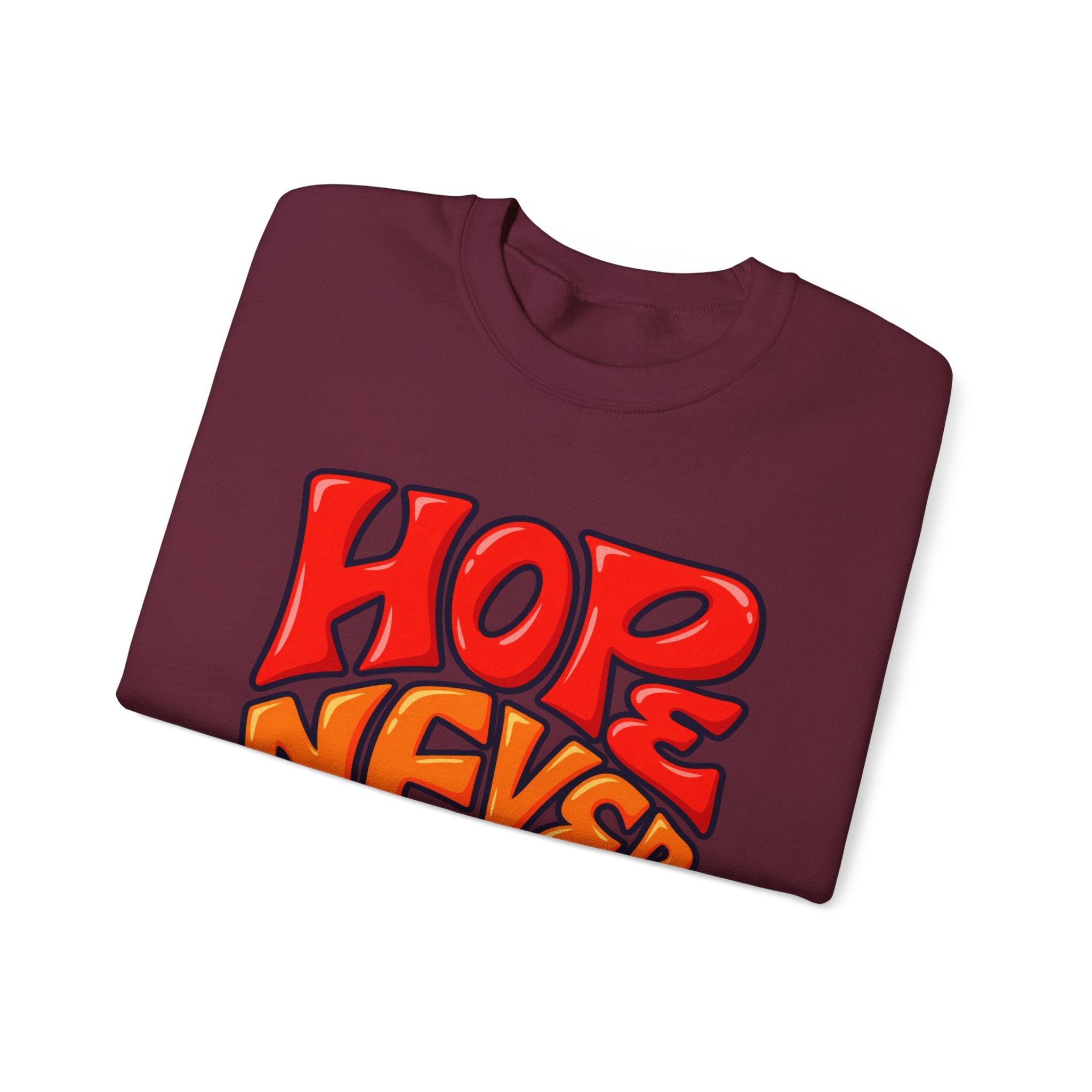 Hope Never Quits Crewneck Sweatshirt