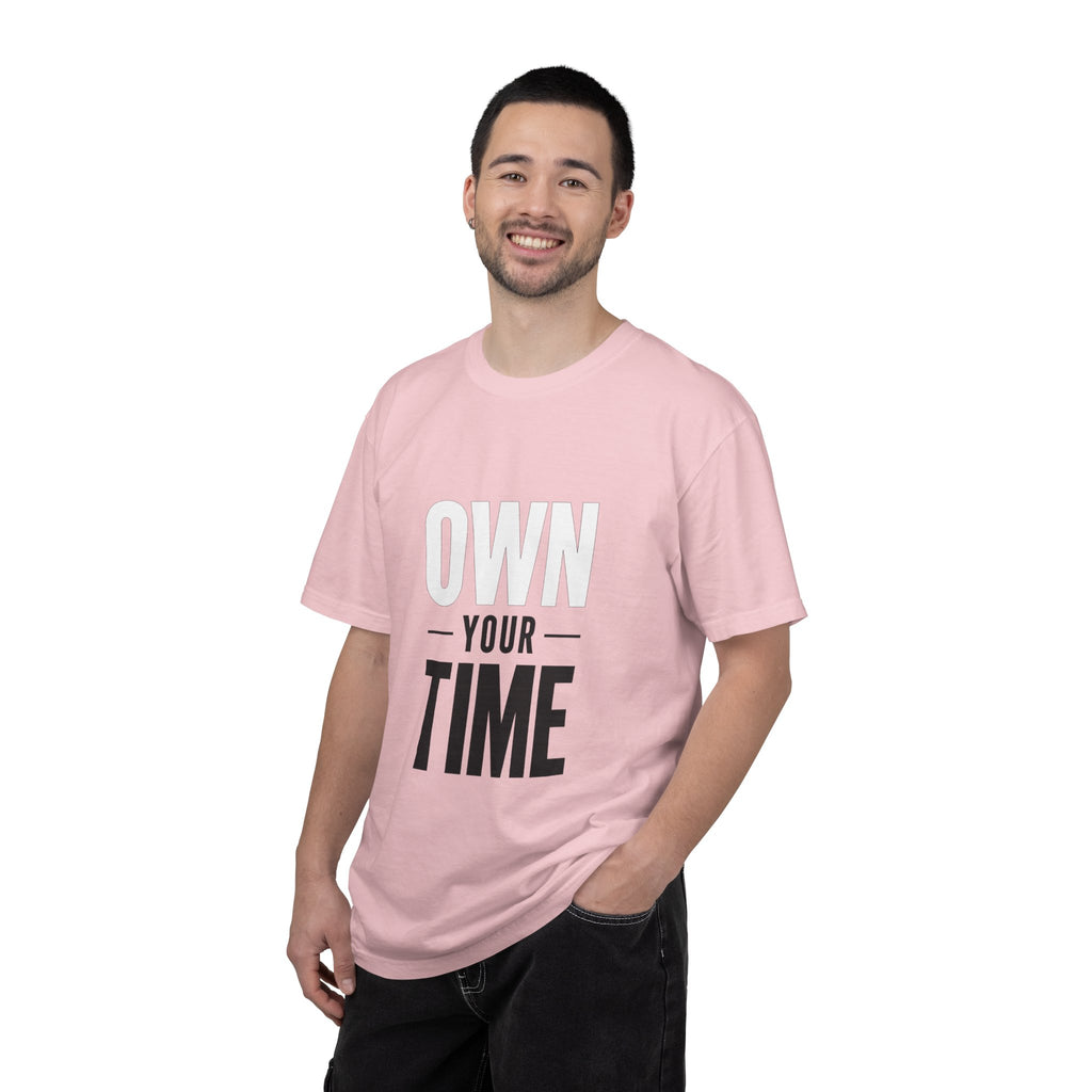Own Your Time T-Shirt — Motivational Graphic Tee