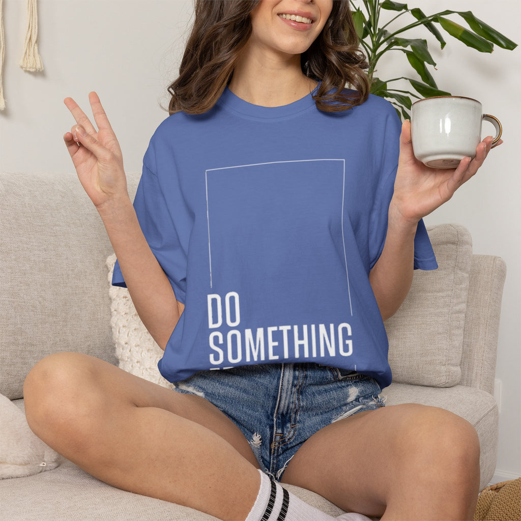 Do Something Epic T-Shirt — Motivational Graphic Tee