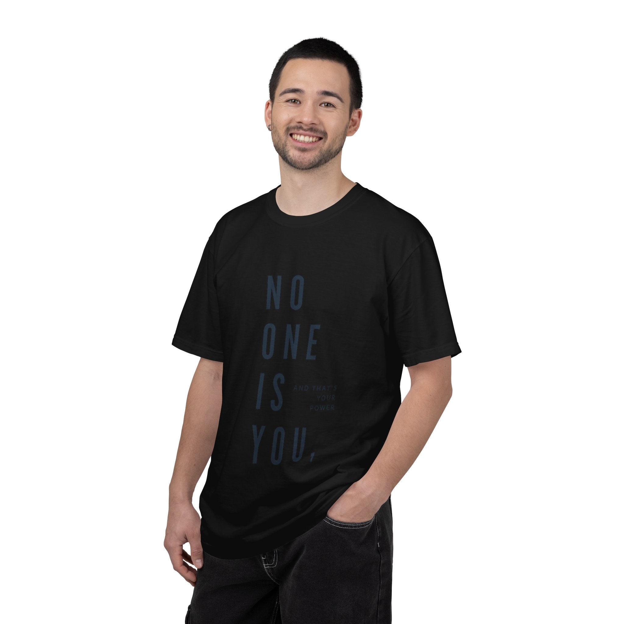 No One Is You Tee — Inspirational Minimalist Graphic T-Shirt
