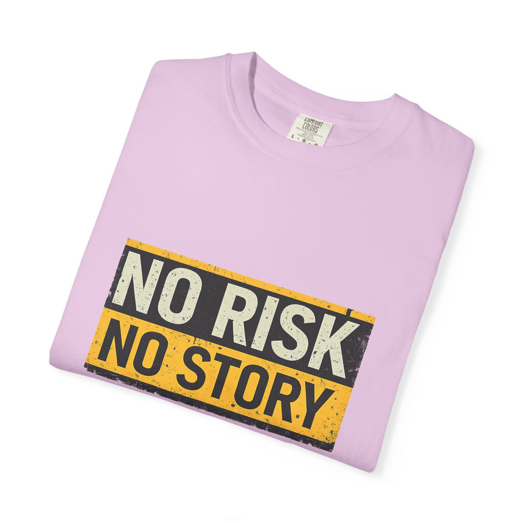 No Risk No Story T-Shirt
