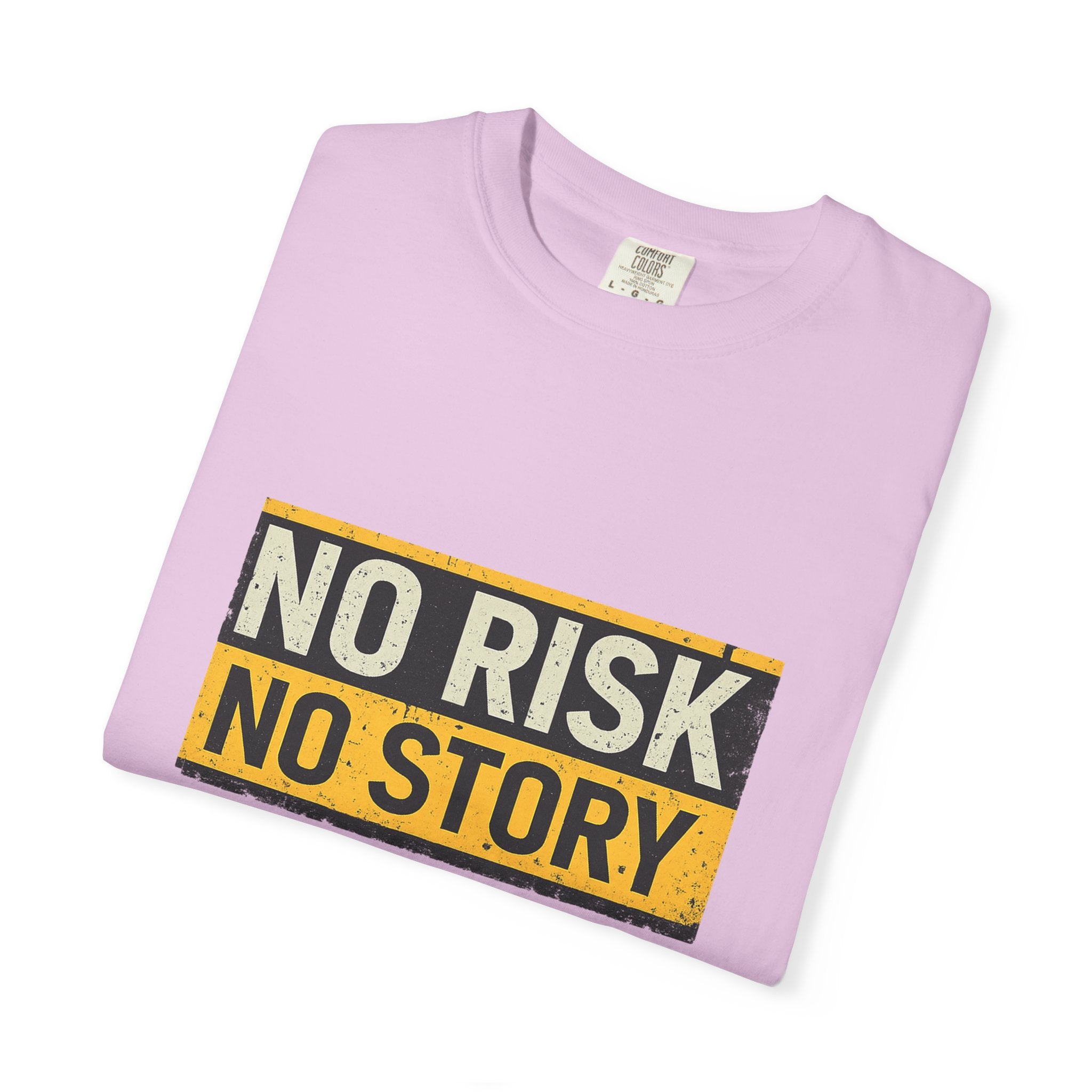 No Risk No Story T-Shirt