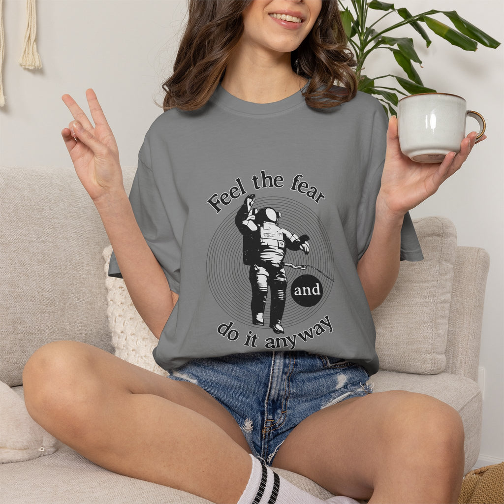 Astronaut 'Feel the Fear and Do It Anyway' Graphic T‑Shirt