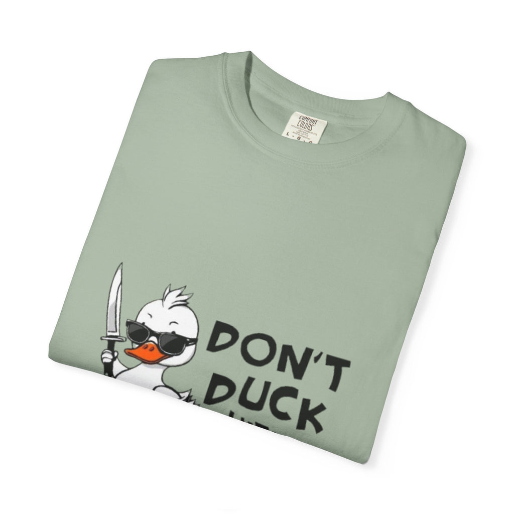 Don't Duck With Me T-Shirt — Funny Angry Duck Graphic Tee