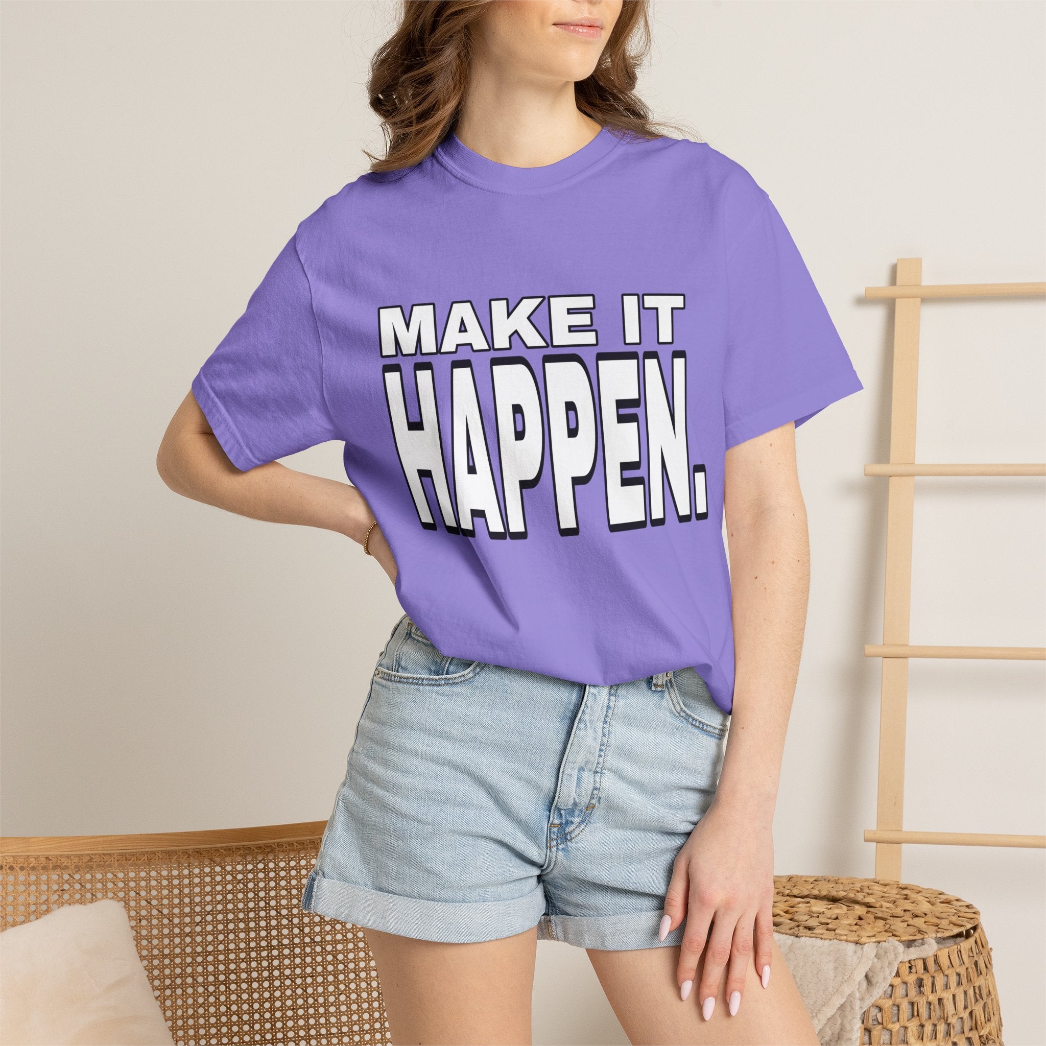 Make It Happen T-Shirt – Motivational Graphic Tee