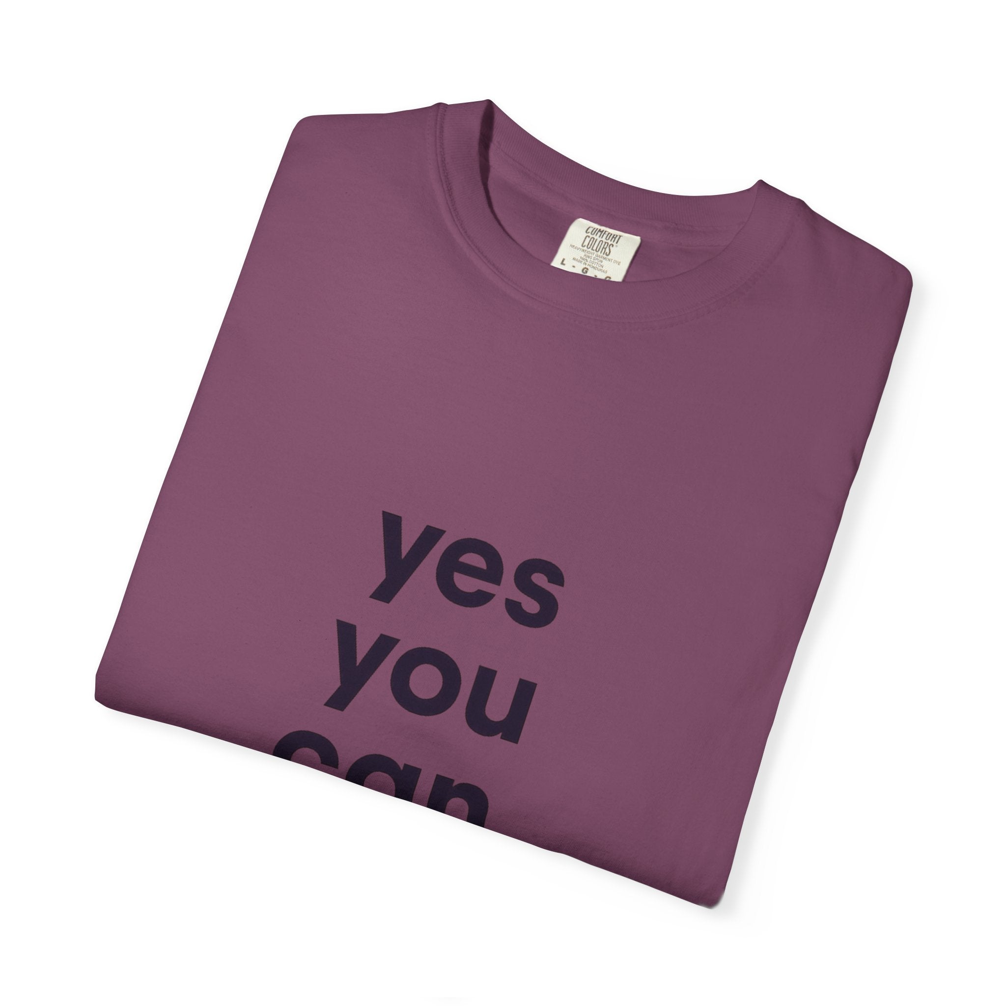 Yes You Can T-Shirt — Minimal Motivational Tee