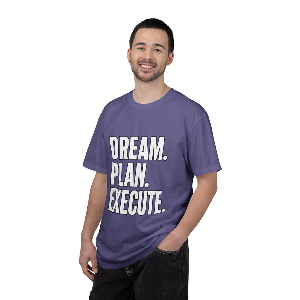 Dream. Plan. Execute. T-Shirt — Motivational Graphic Tee