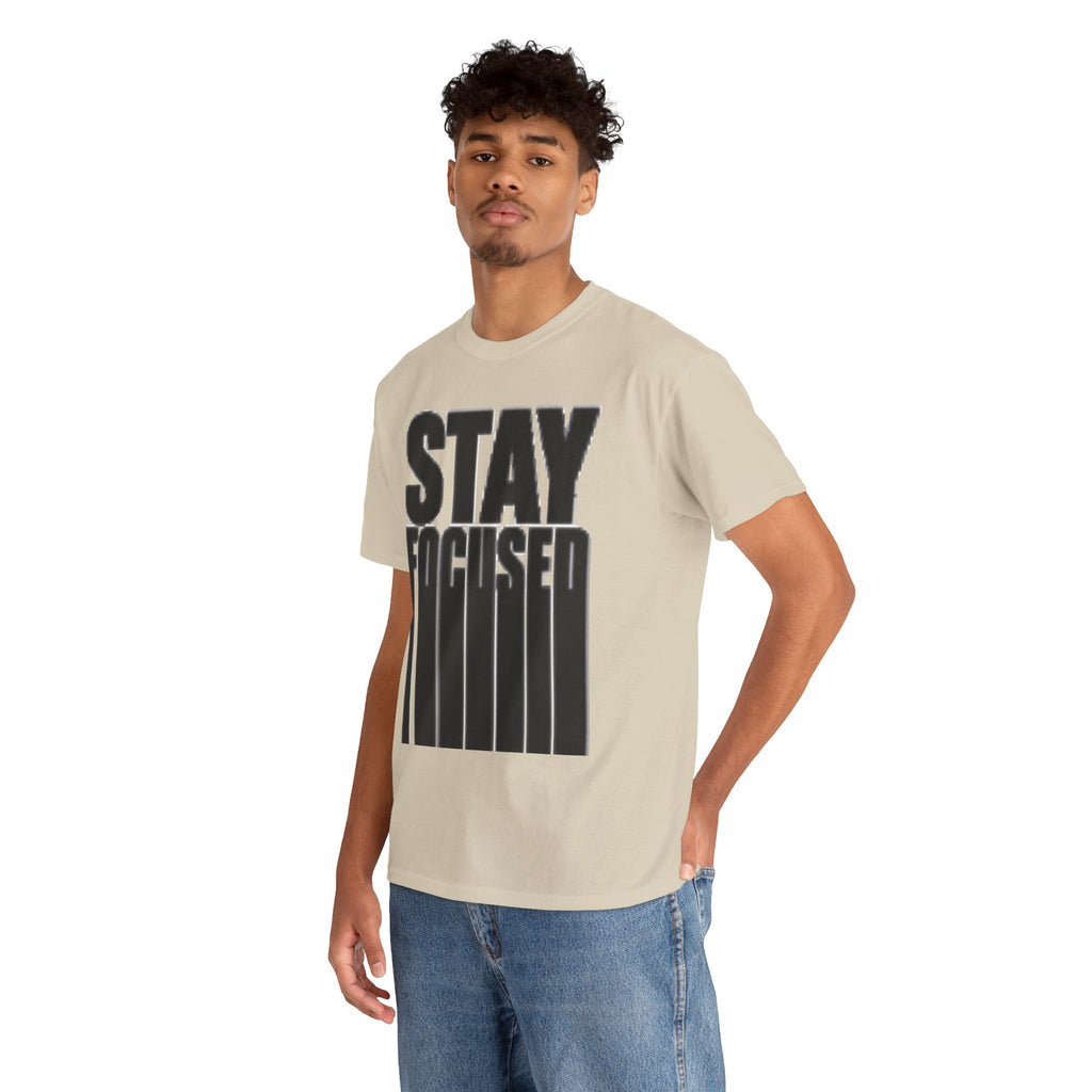 Stay Focused Tee — Motivational Graphic T‑Shirt