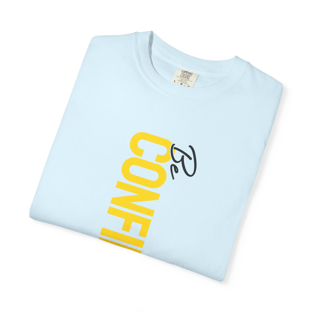 Be Confident Vertical Text T-Shirt — Motivational Graphic Tee