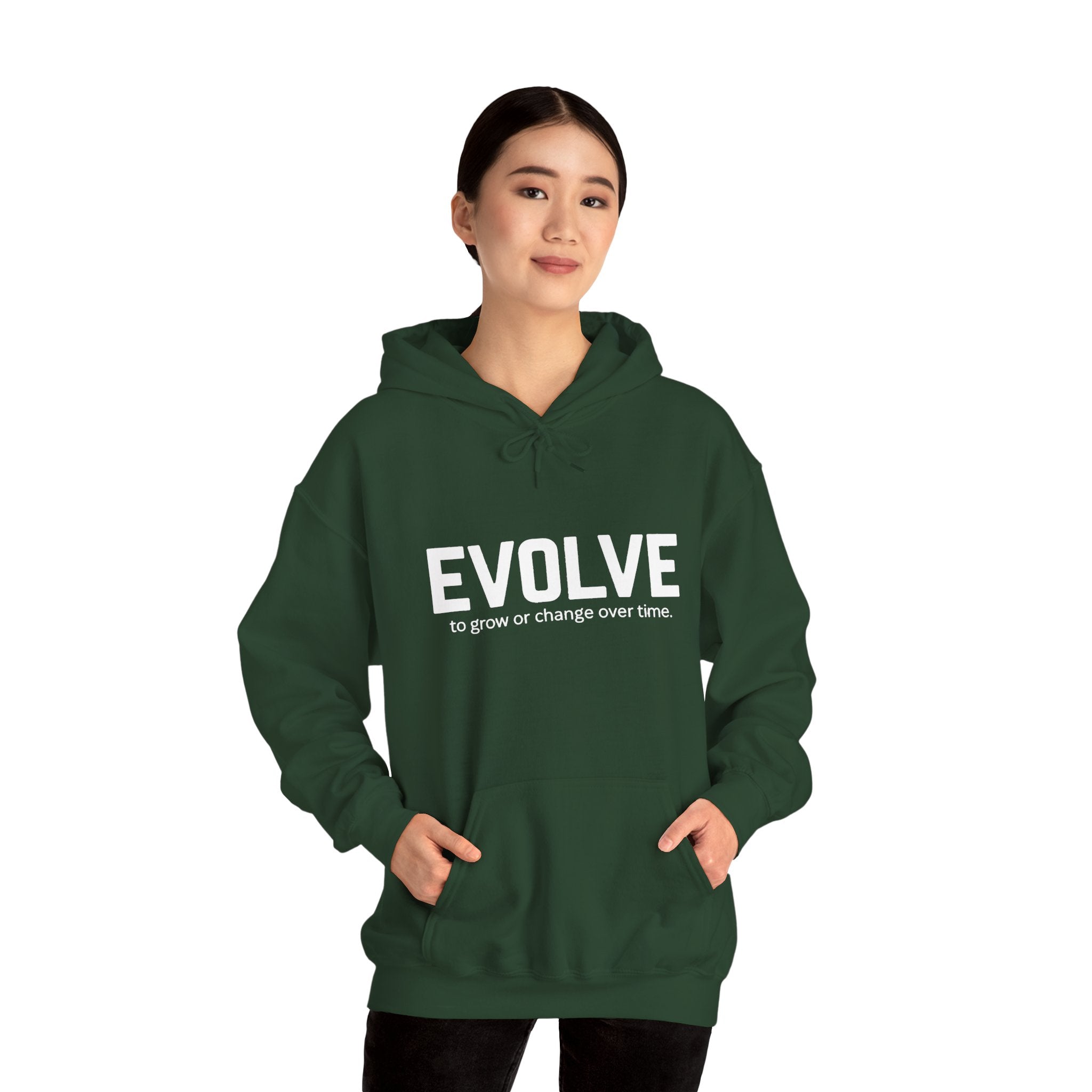 Evolve Hoodie – Inspirational "Evolve: to grow or change over time." Pullover Sweatshirt