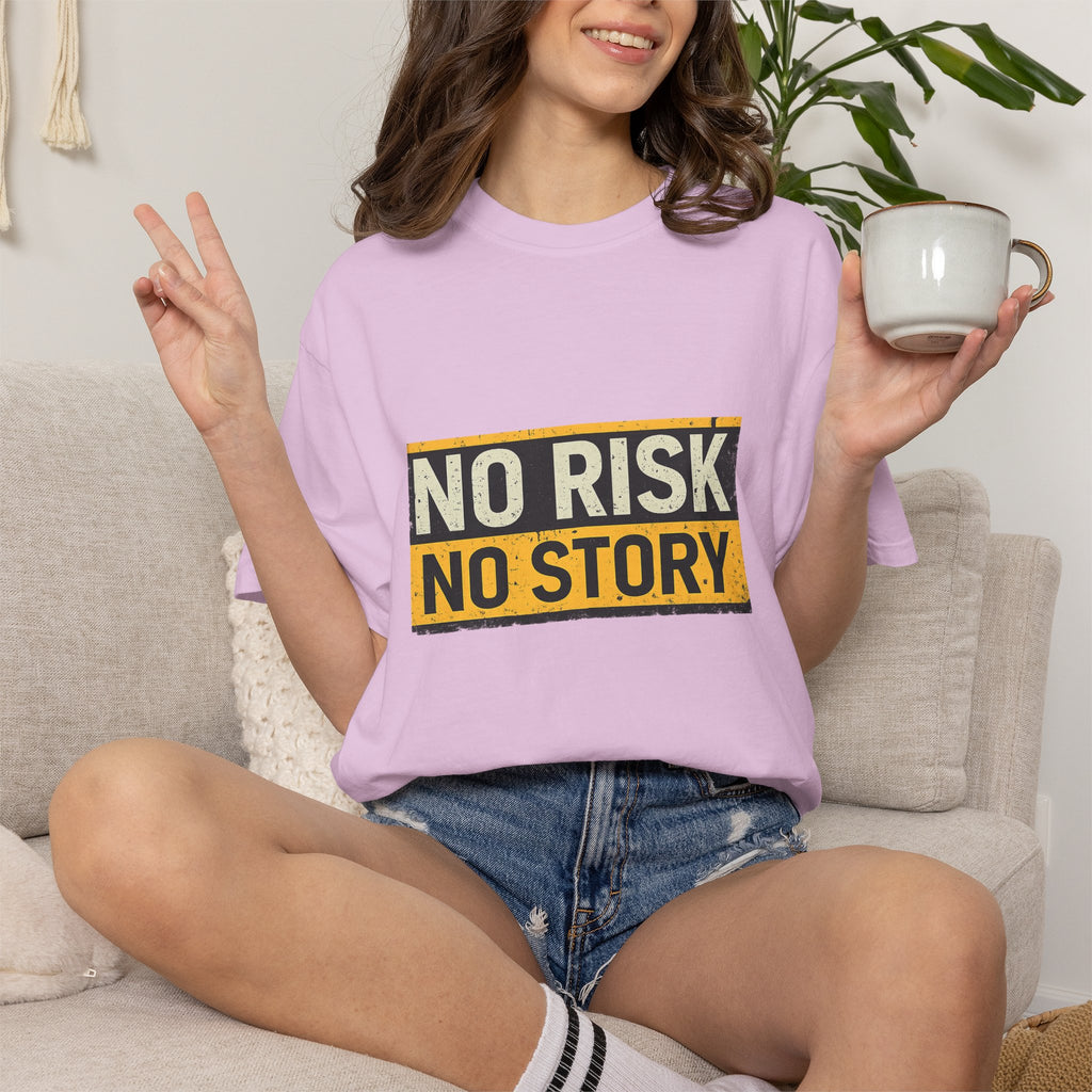 No Risk No Story T-Shirt