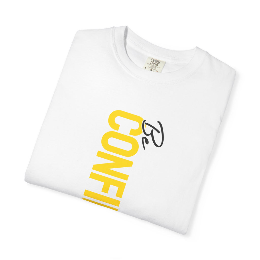 Be Confident Vertical Text T-Shirt — Motivational Graphic Tee