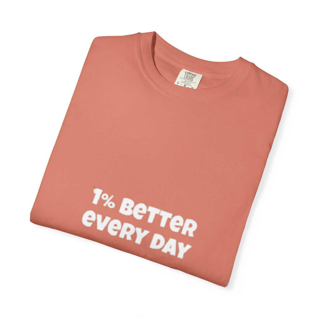 1% Better Every Day T-Shirt — Motivational Daily Progress Tee