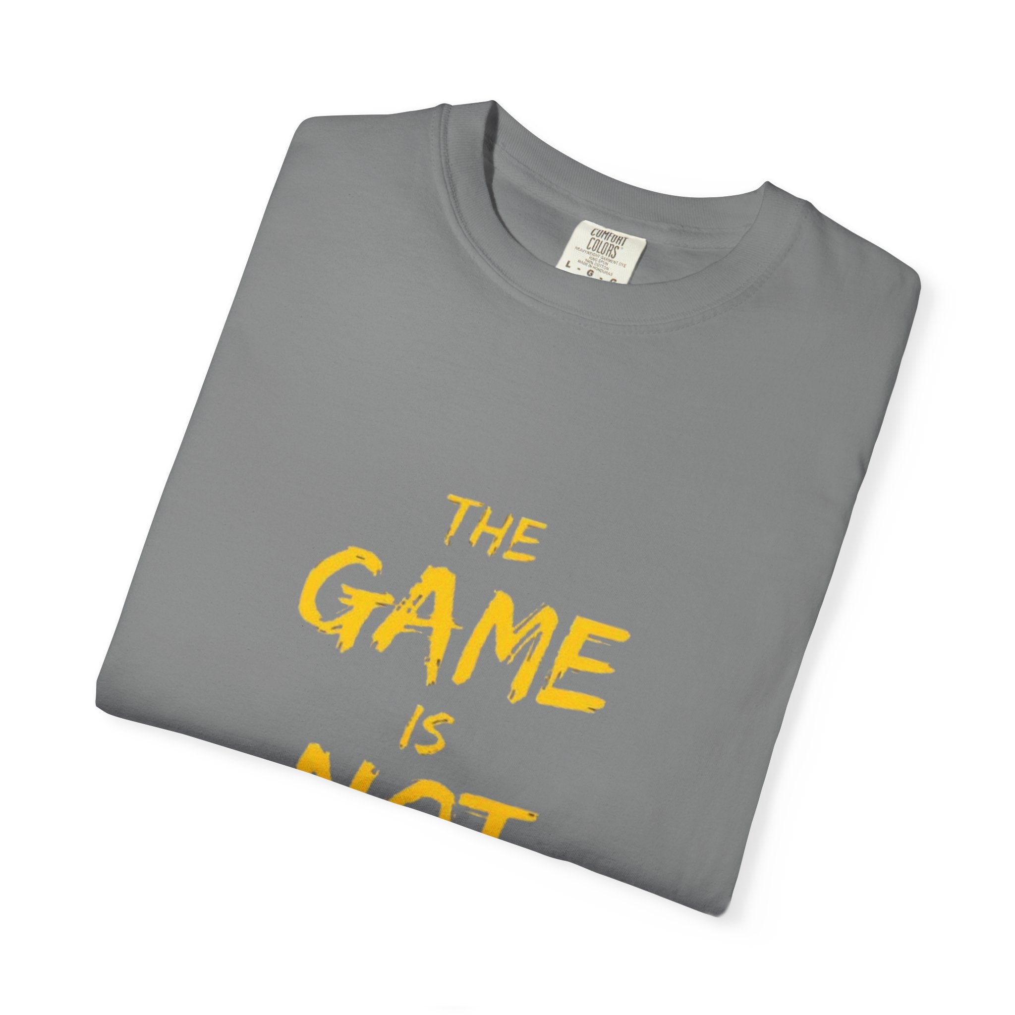 T-Shirt — “The Game Is Not Over” Motivational Graphic Tee