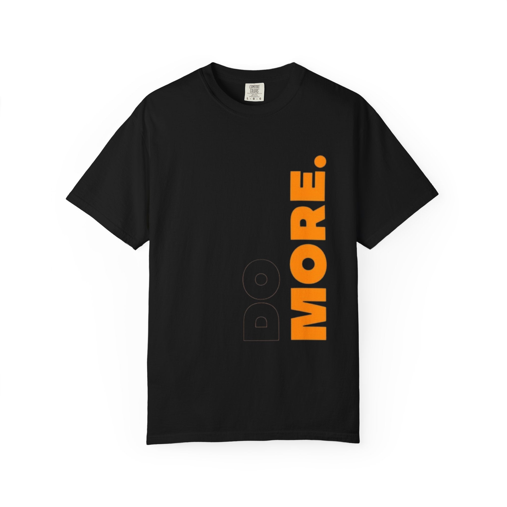 Do More T-Shirt — Motivational Vertical Print Tee