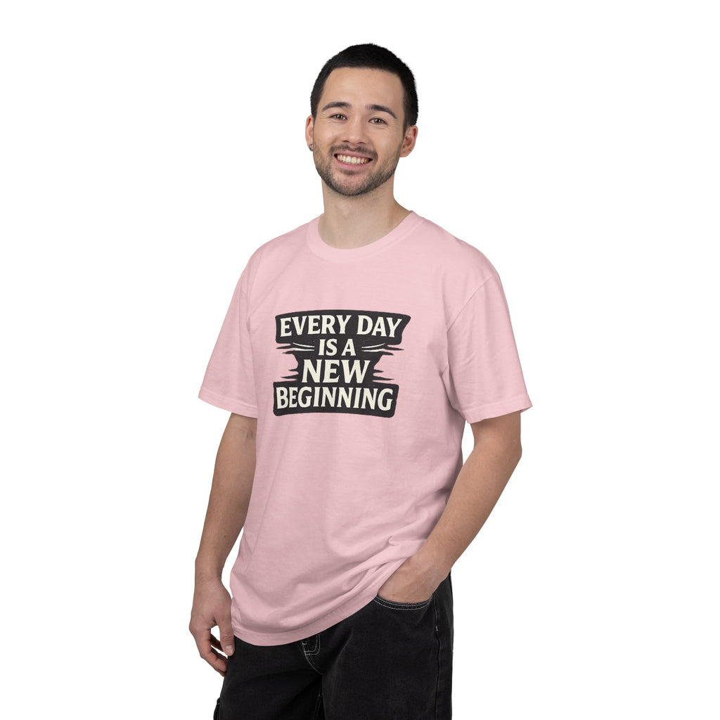 Every Day Is A New Beginning T-Shirt - Inspirational Motivational Tee
