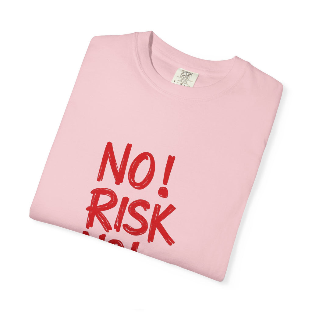 No Risk No Story T-Shirt — Motivational Graphic Tee