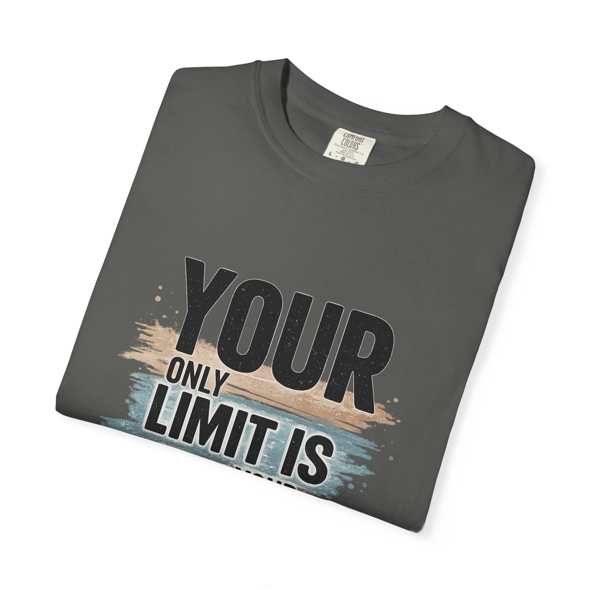 Inspirational Graphic T-Shirt — "Your Only Limit Is Your Mind" Motivational Tee