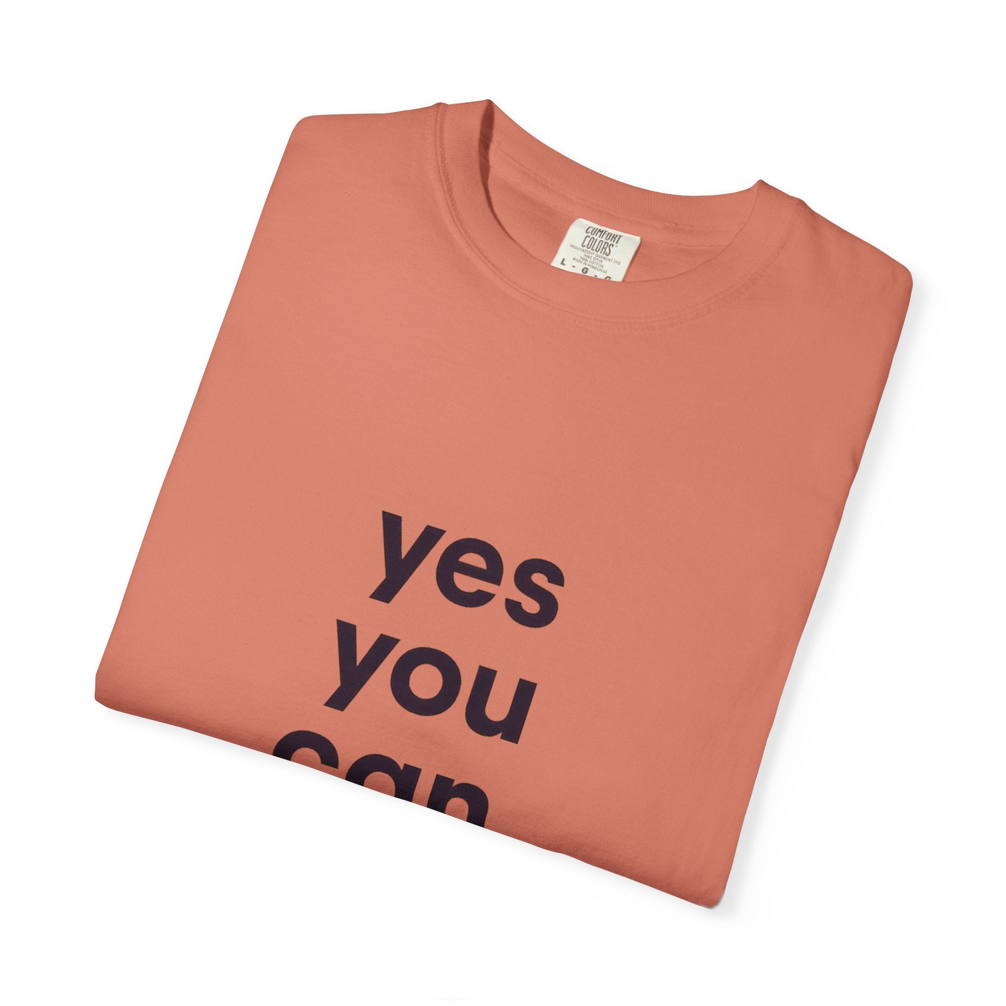 Yes You Can T-Shirt — Minimal Motivational Tee