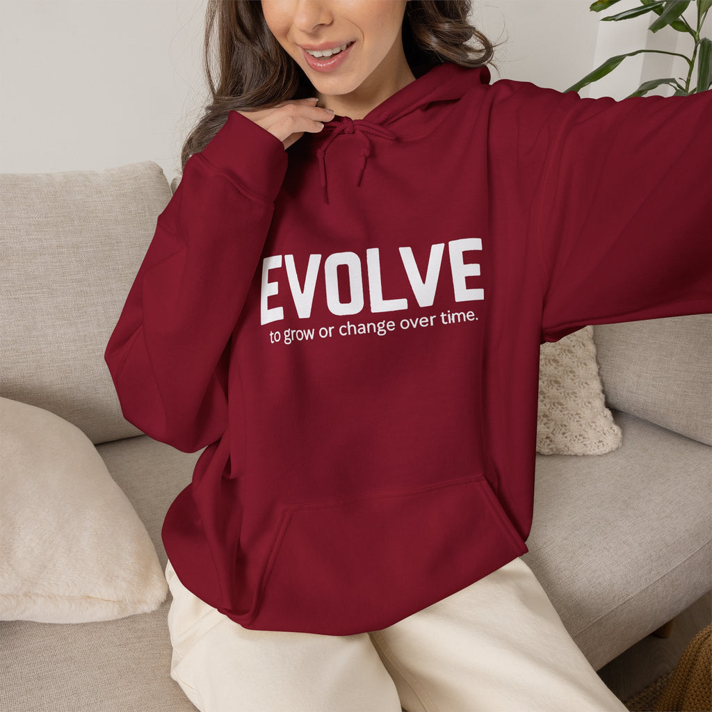 Evolve Hoodie – Inspirational "Evolve: to grow or change over time." Pullover Sweatshirt