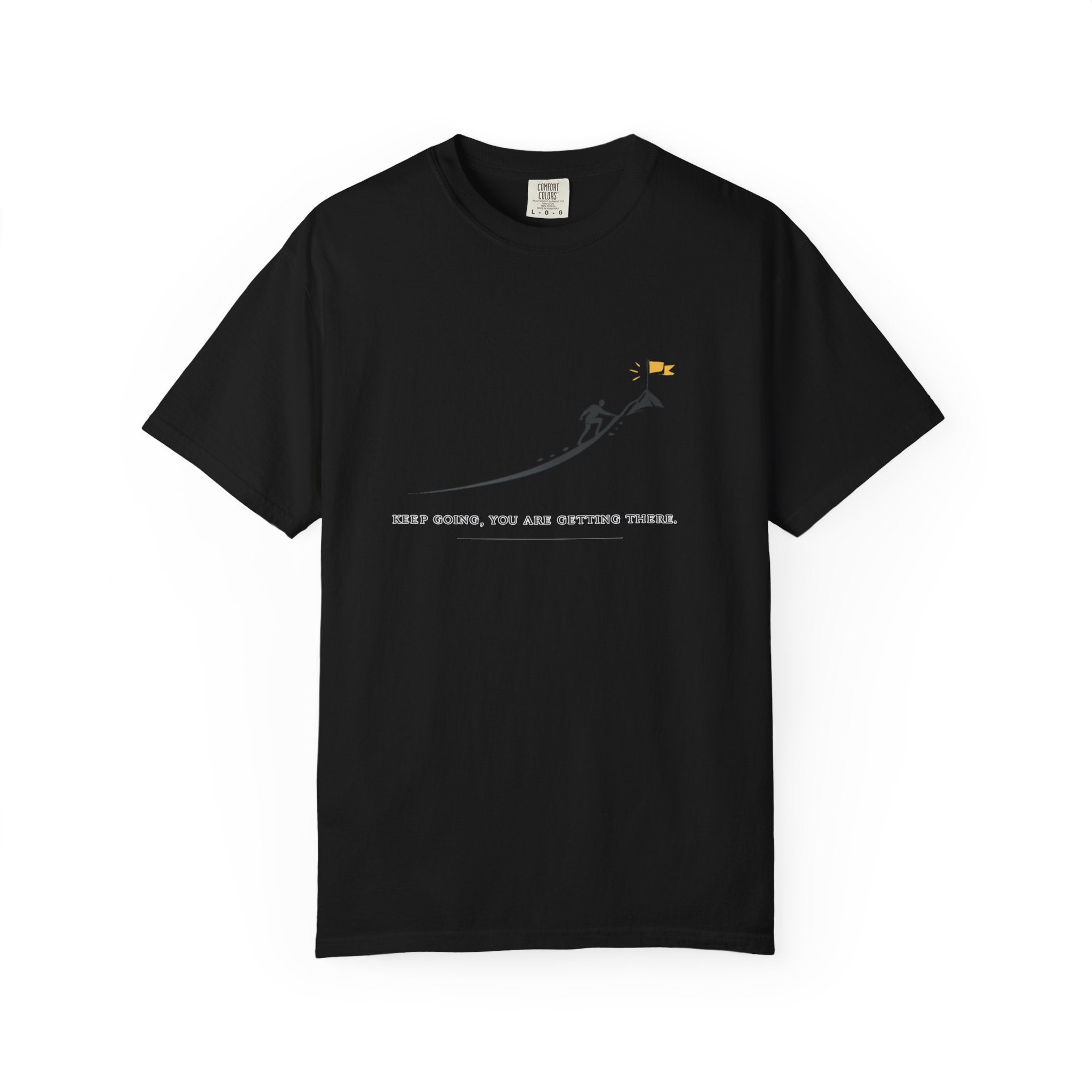 Motivational Climber T-Shirt — "Keep Going, You Are Getting There"