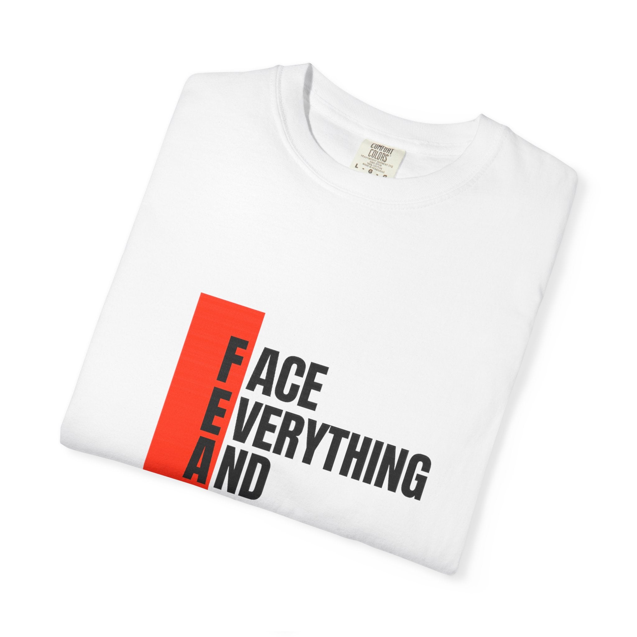 Motivational T-Shirt — "FEAR: Face Everything And Rise" Bold Red Accent