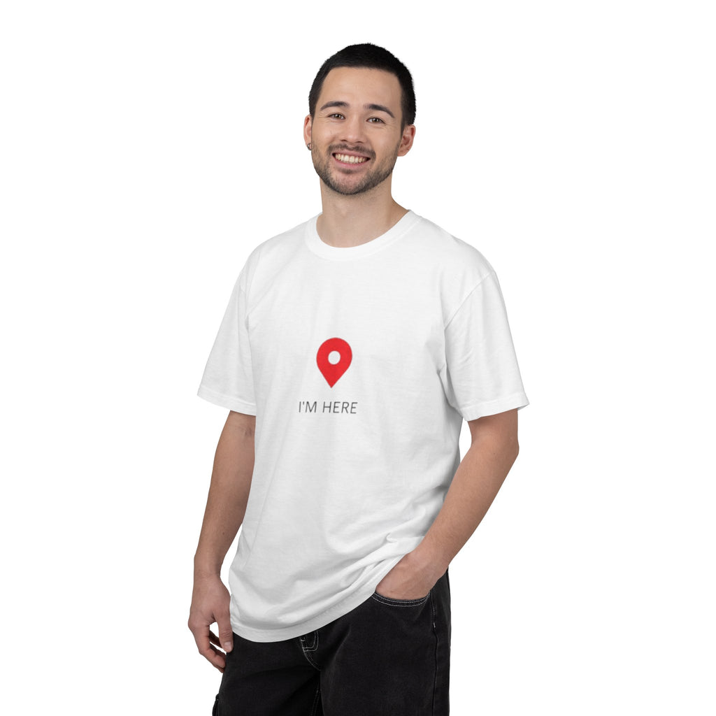 I’m Here T‑Shirt — Location Pin Graphic Tee