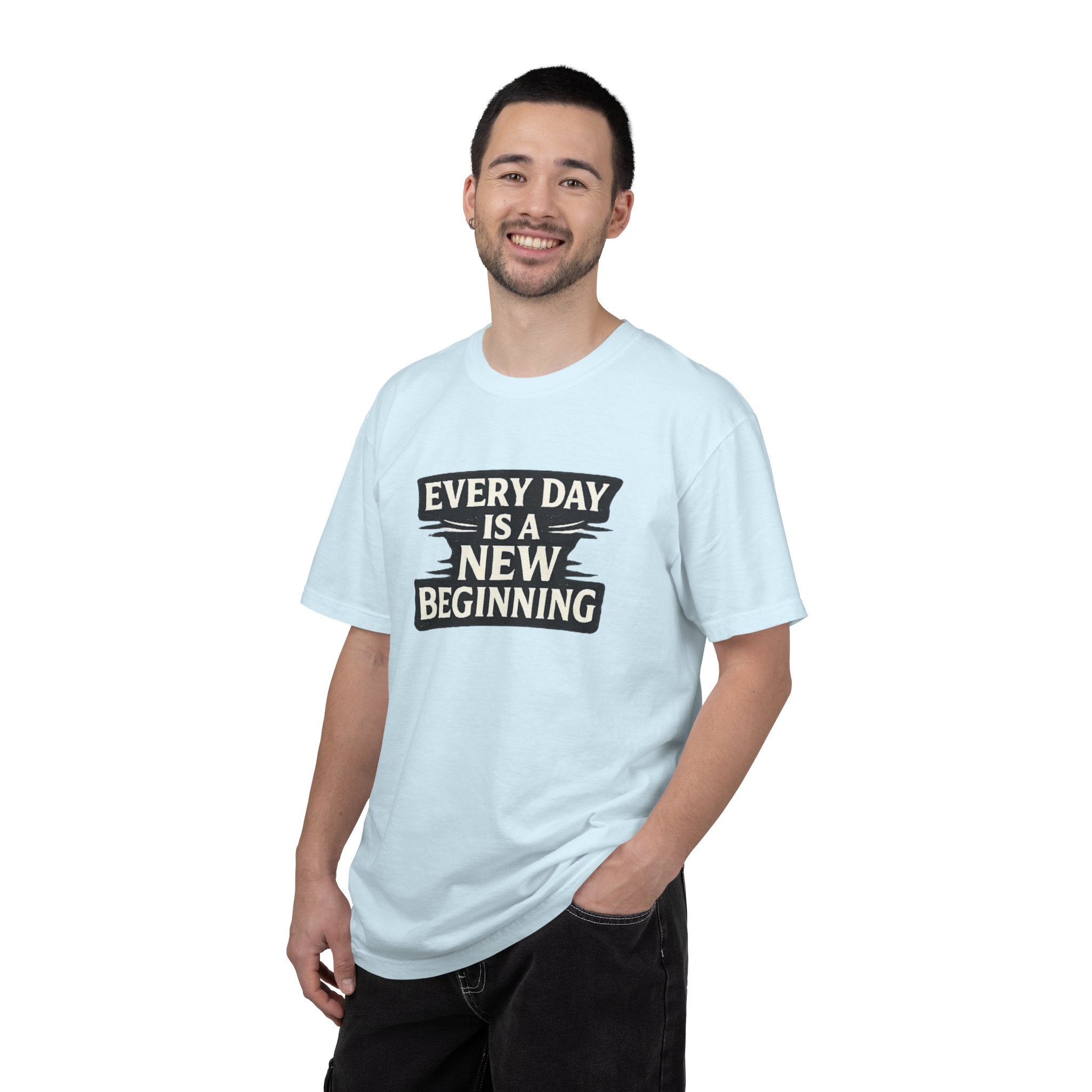 Every Day Is A New Beginning T-Shirt - Inspirational Motivational Tee