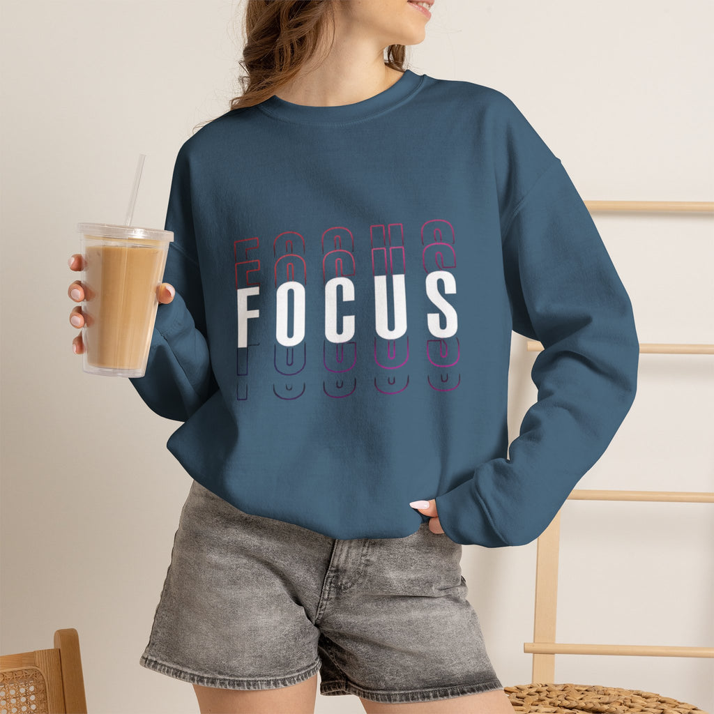 Focus Crewneck Sweatshirt — Motivational Casual Pullover