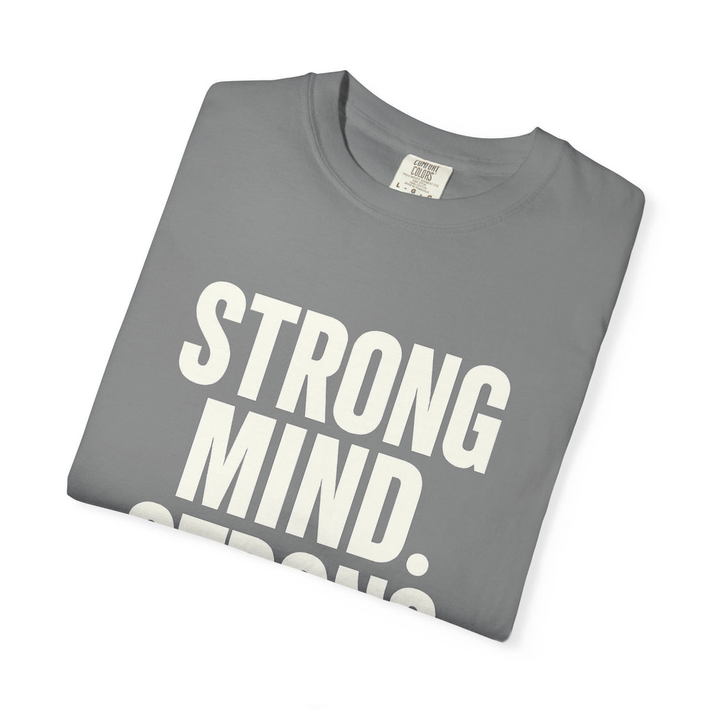 Strong Mind Strong Life Tee — Motivational Graphic T-Shirt