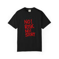 No Risk No Story T-Shirt — Motivational Graphic Tee