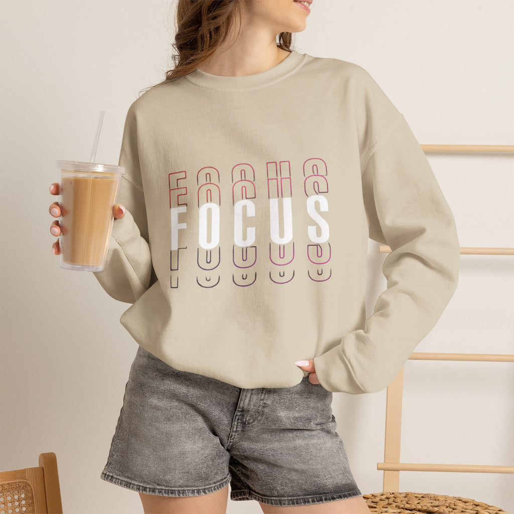 Focus Crewneck Sweatshirt — Motivational Casual Pullover
