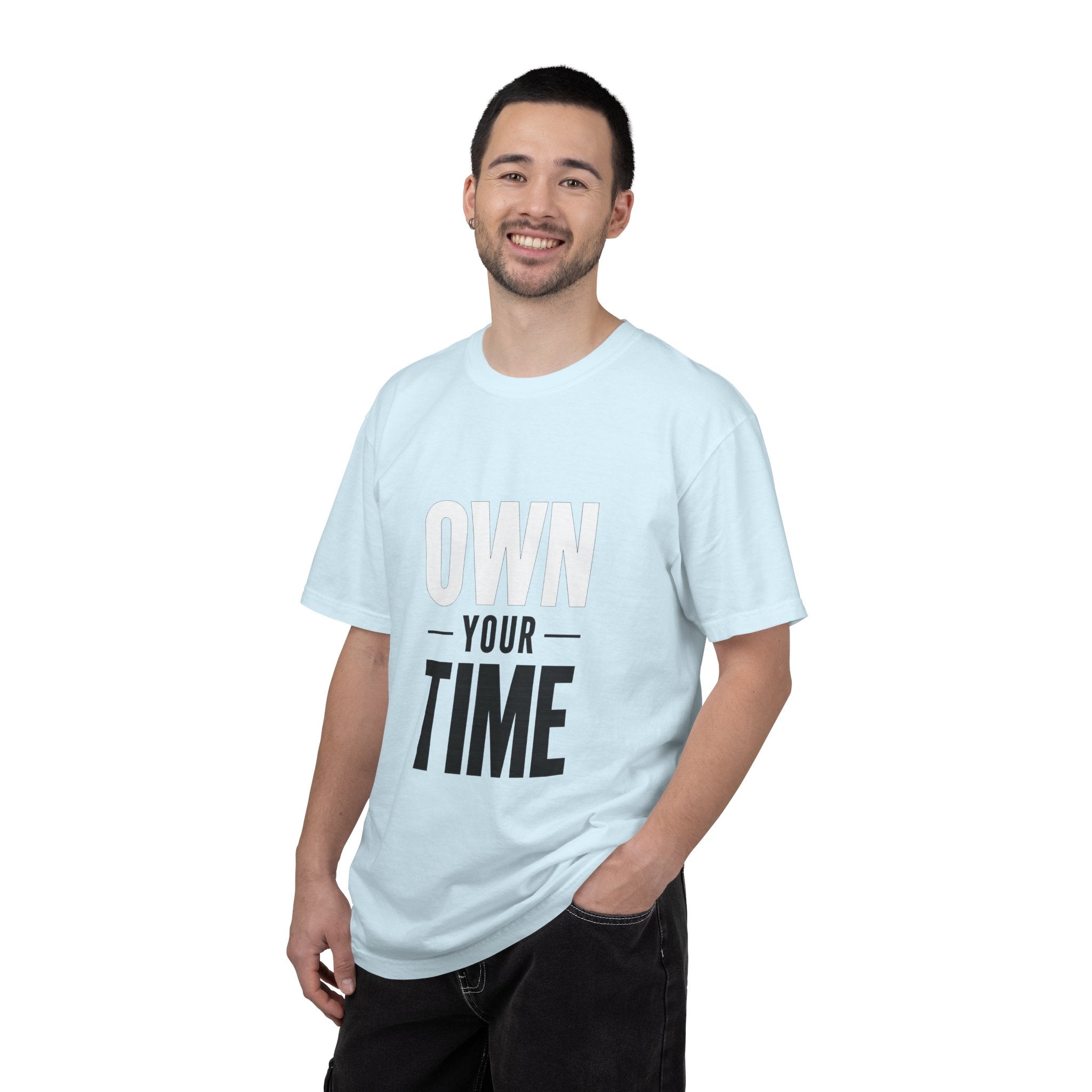 Own Your Time T-Shirt — Motivational Graphic Tee