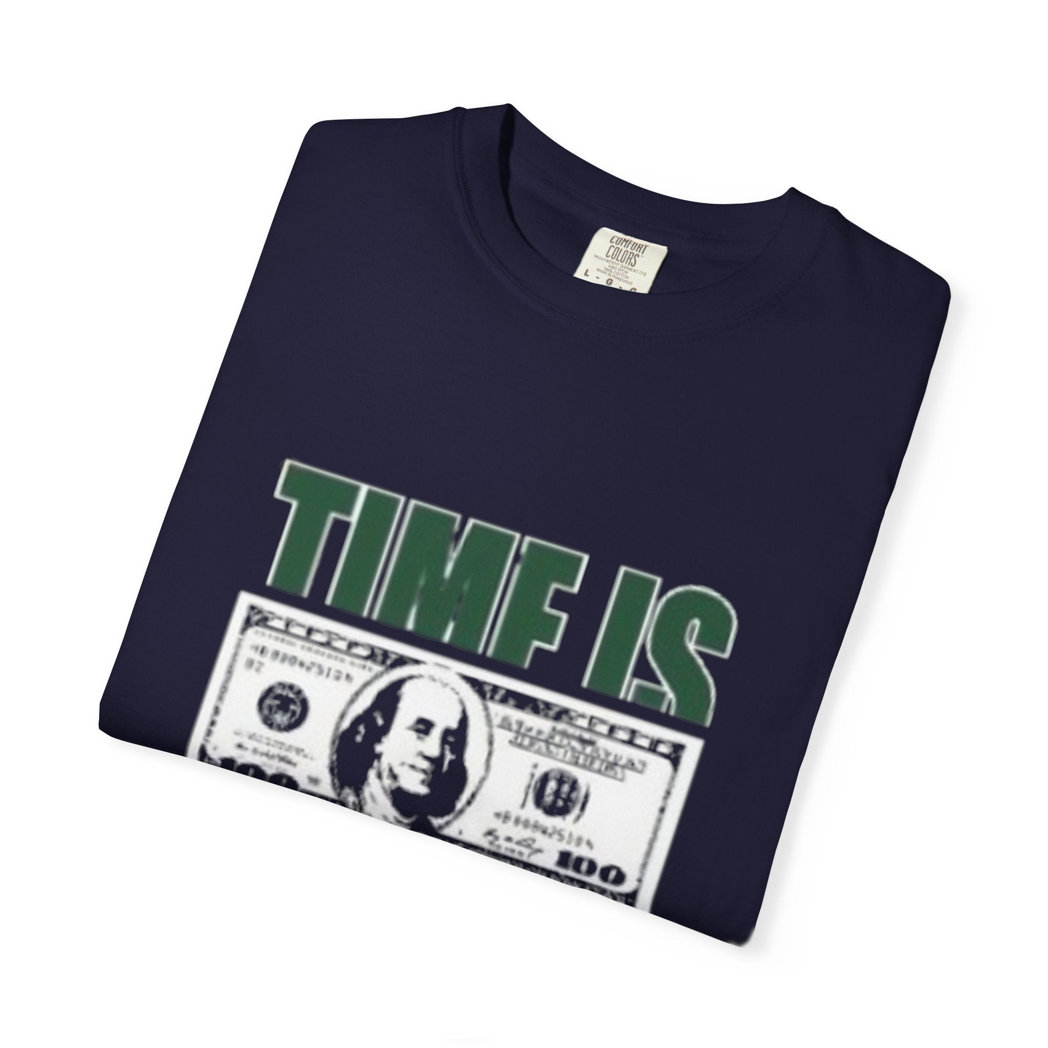 Money Vibe T-Shirt — "TIME IS" Graphic Dollar Bill Tee