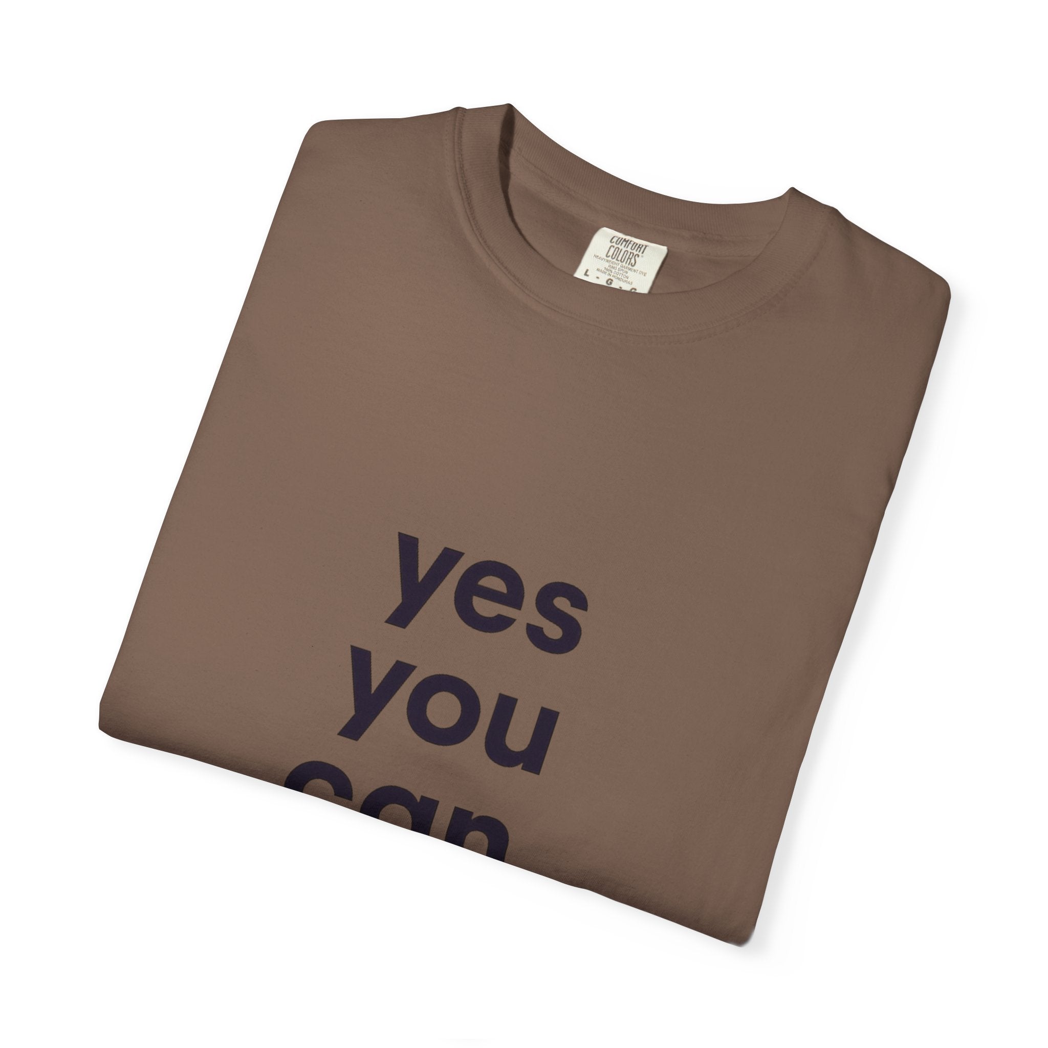 Yes You Can T-Shirt — Minimal Motivational Tee