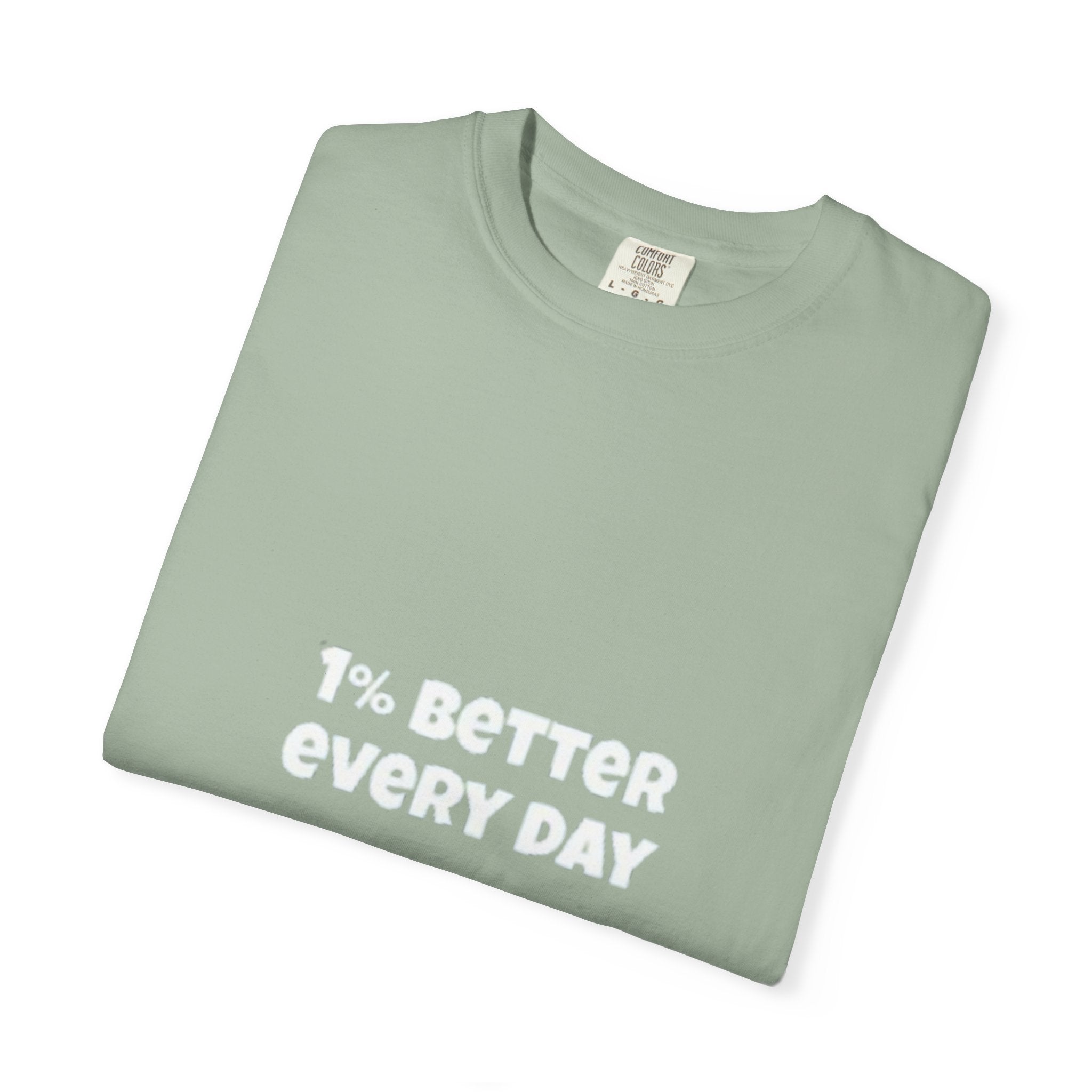 1% Better Every Day T-Shirt — Motivational Daily Progress Tee
