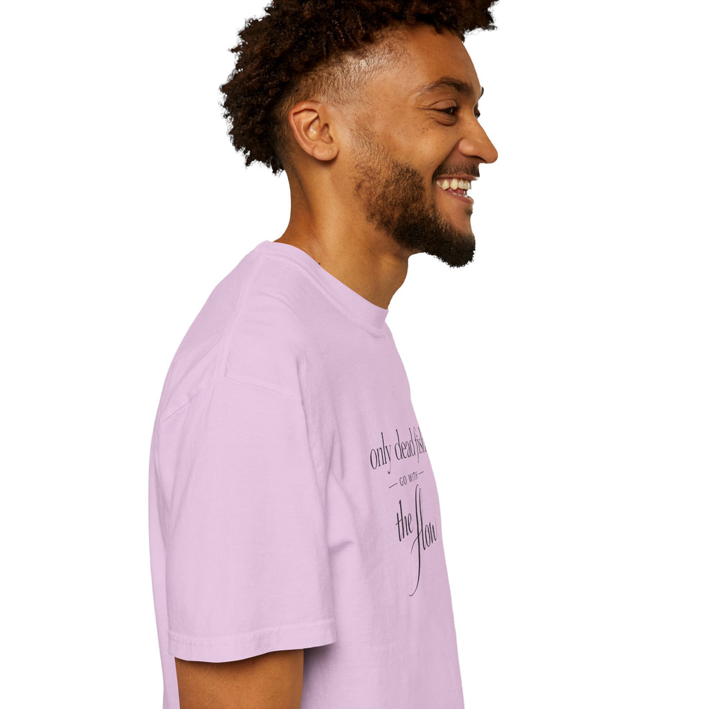 'Only Dead Fish Go With the Flow' Graphic T-Shirt