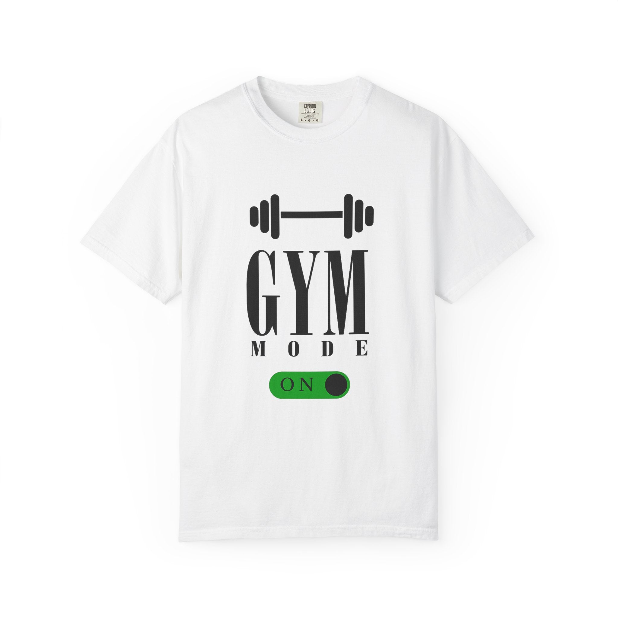 Gym Mode On T-Shirt