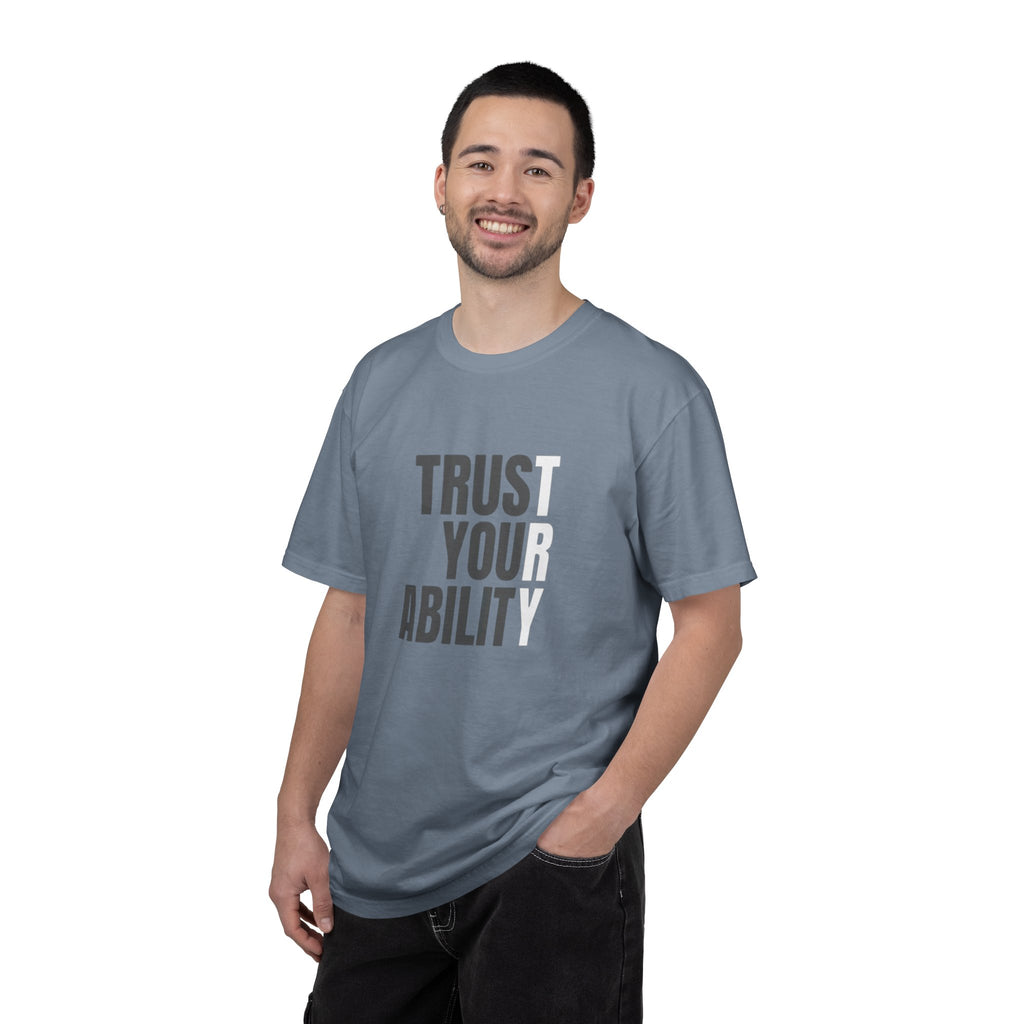 Trust Your Ability T-Shirt — Motivational Graphic Tee