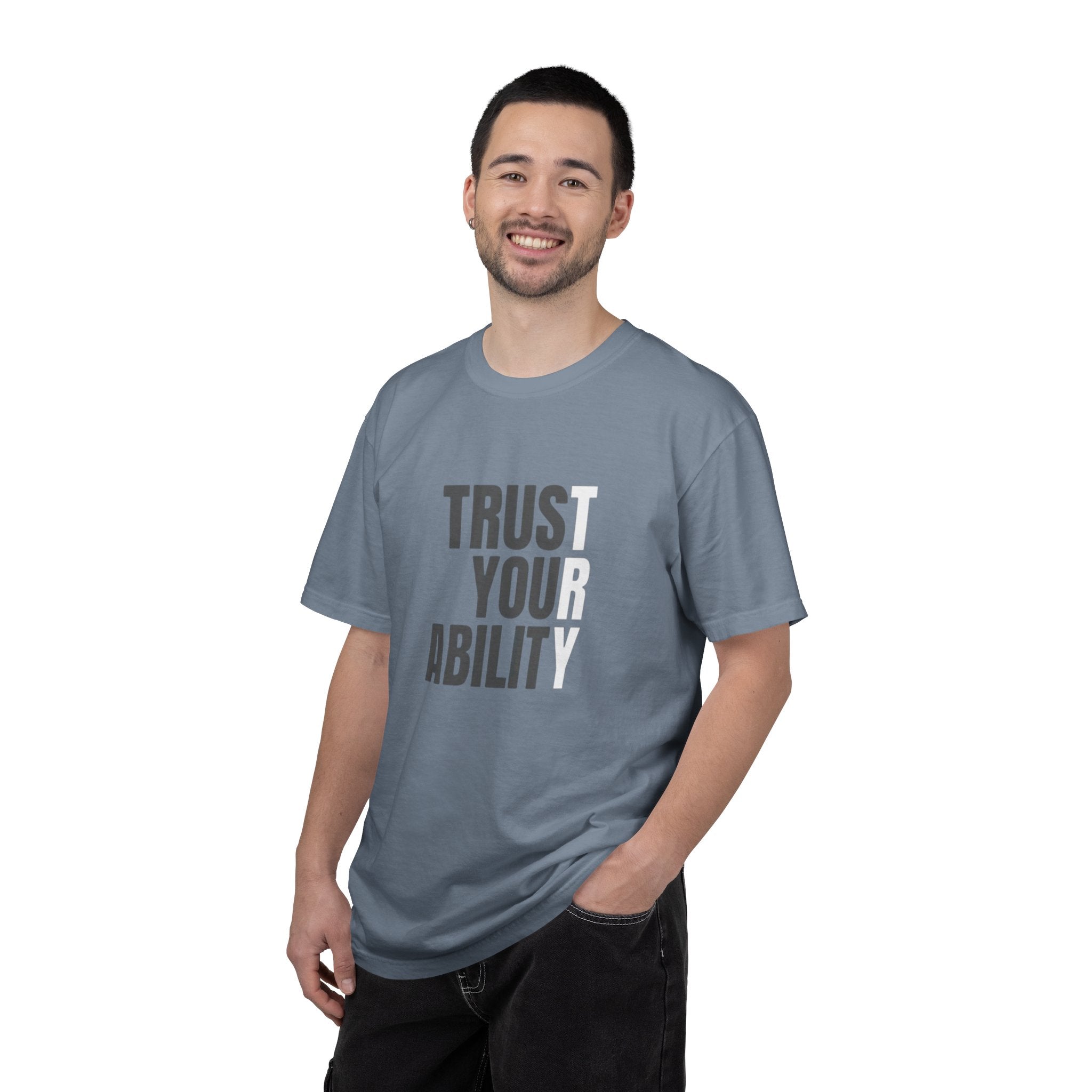 Trust Your Ability T-Shirt — Motivational Graphic Tee