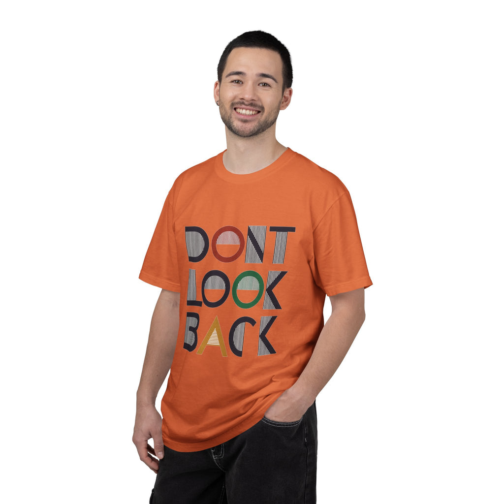 Don't Look Back T-Shirt — Retro Motivational Graphic Tee