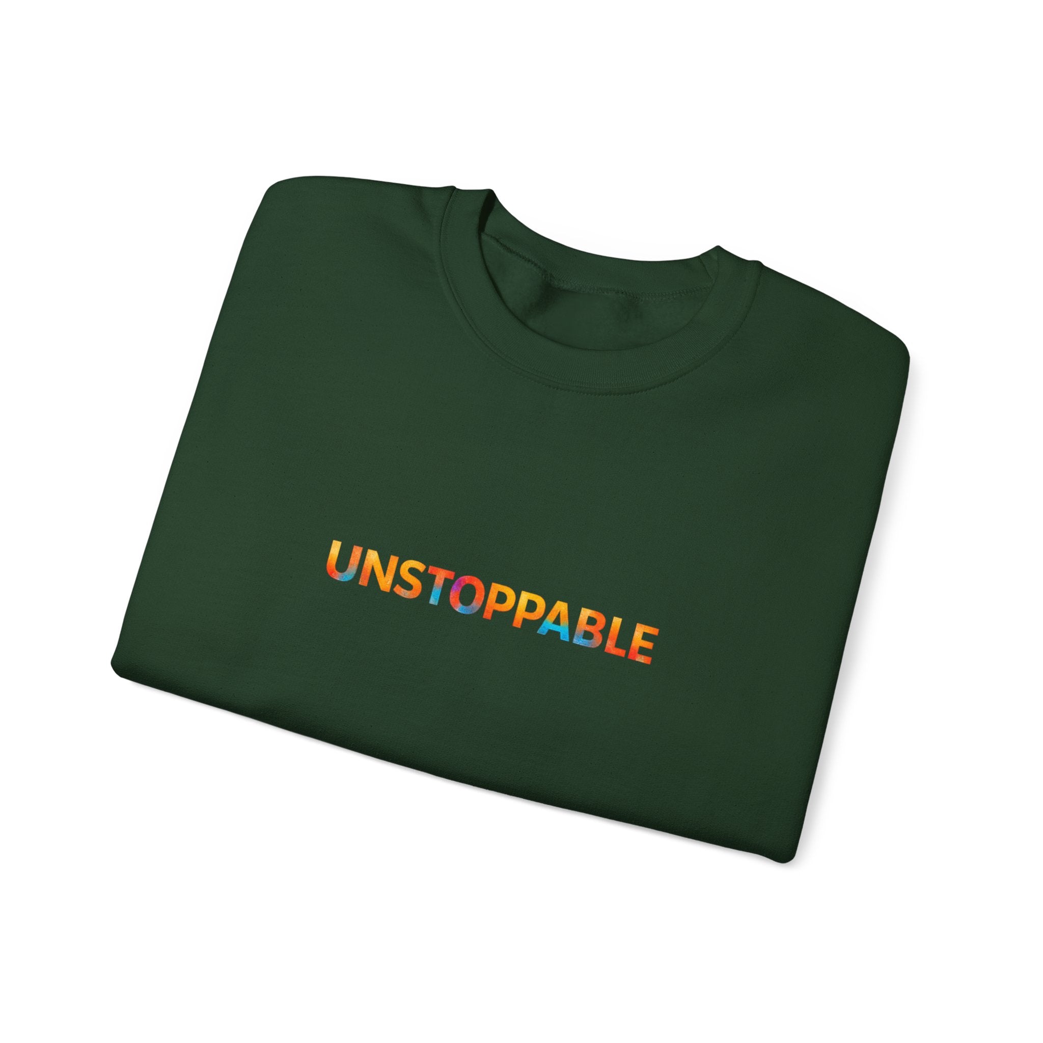Unstoppable Crewneck Sweatshirt — Inspirational Rainbow Text Pullover