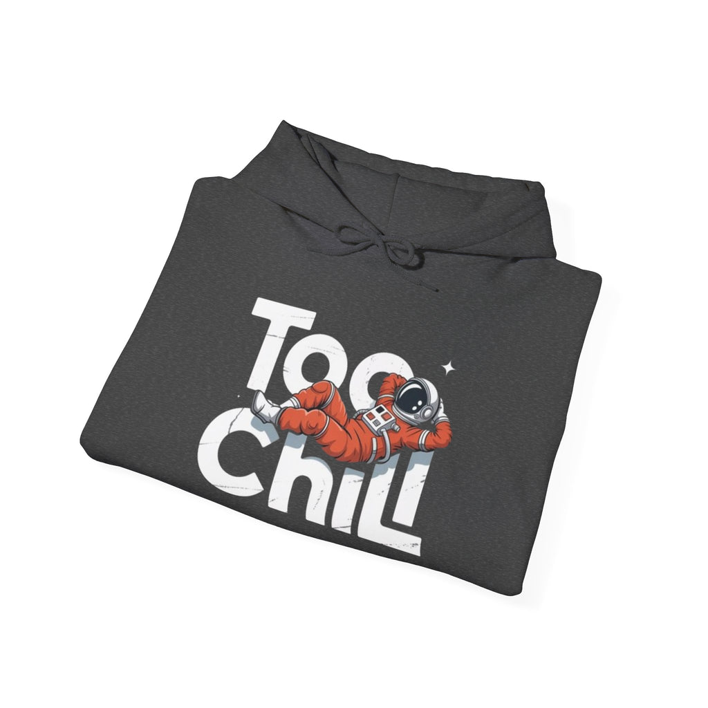 Too Chill Astronaut Hoodie — Retro Space Graphic Pullover