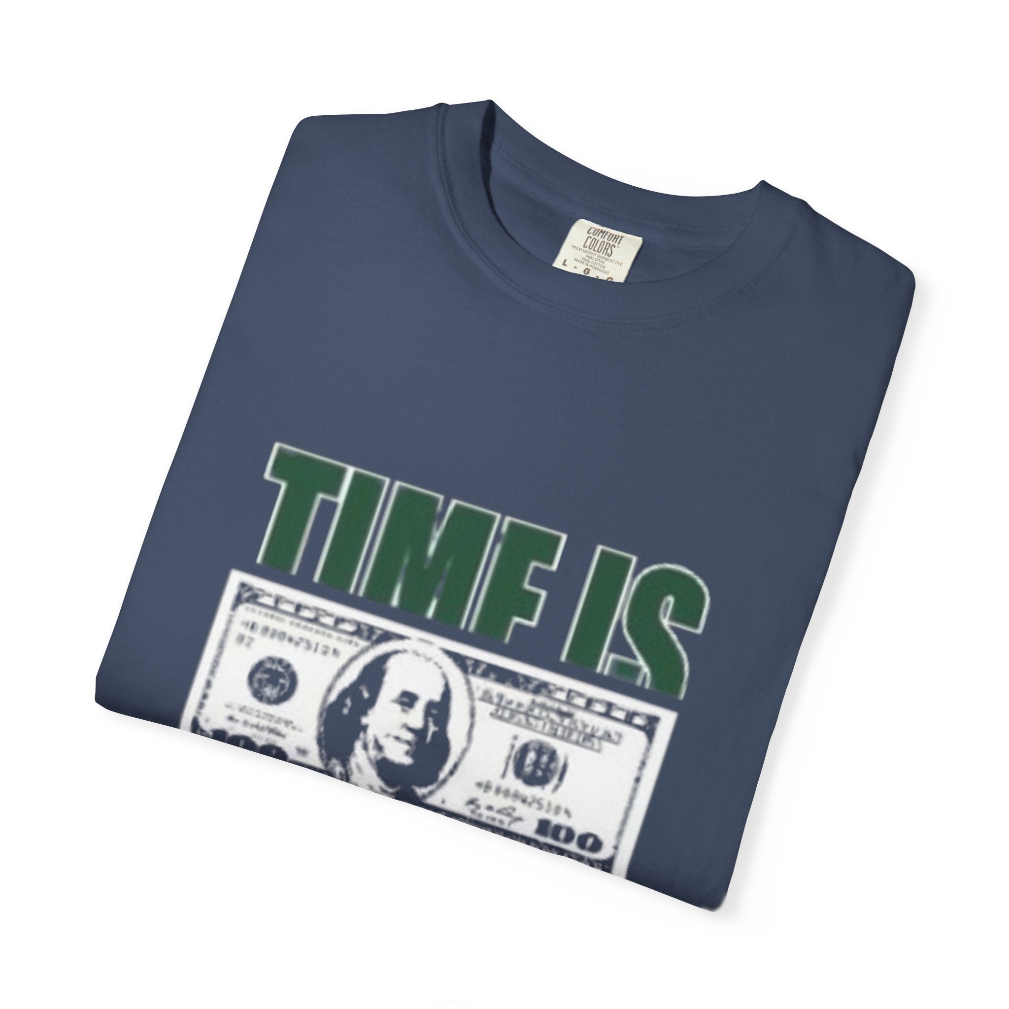 Money Vibe T-Shirt — "TIME IS" Graphic Dollar Bill Tee