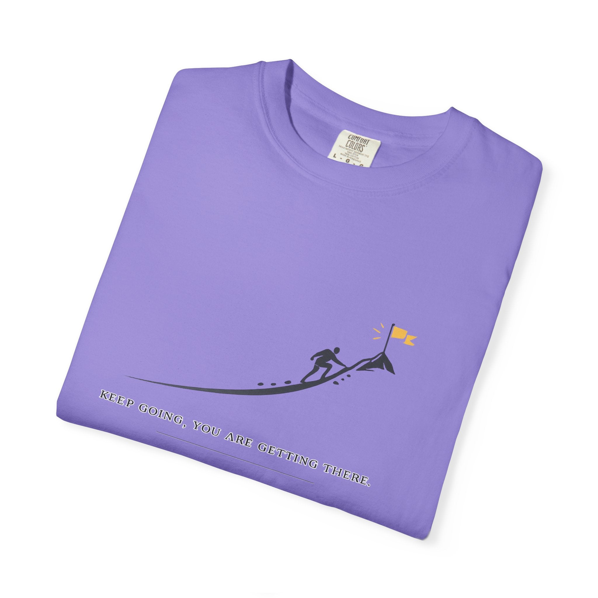 Motivational Climber T-Shirt — "Keep Going, You Are Getting There"