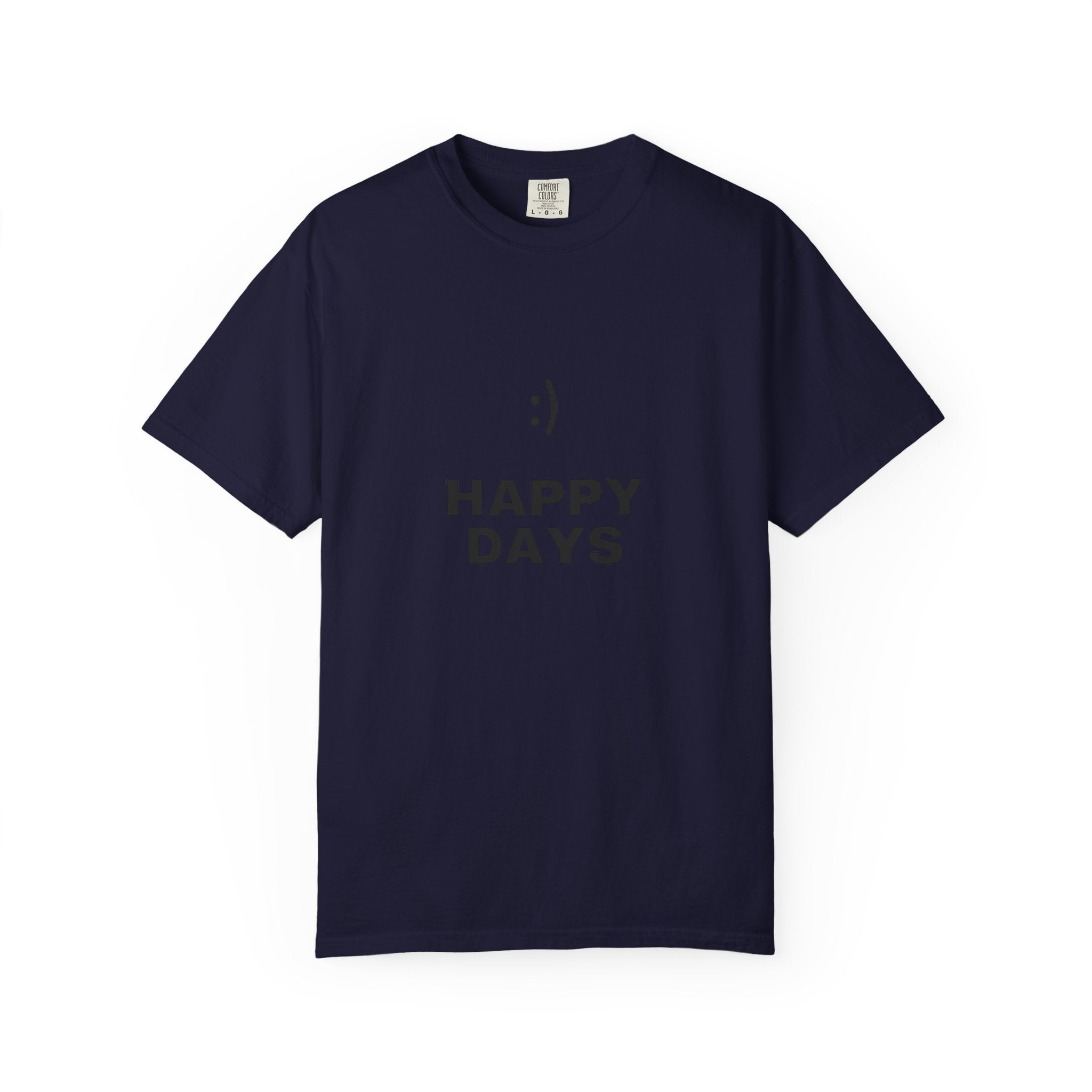 Happy Days T-Shirt — Minimal Smiley Graphic Tee