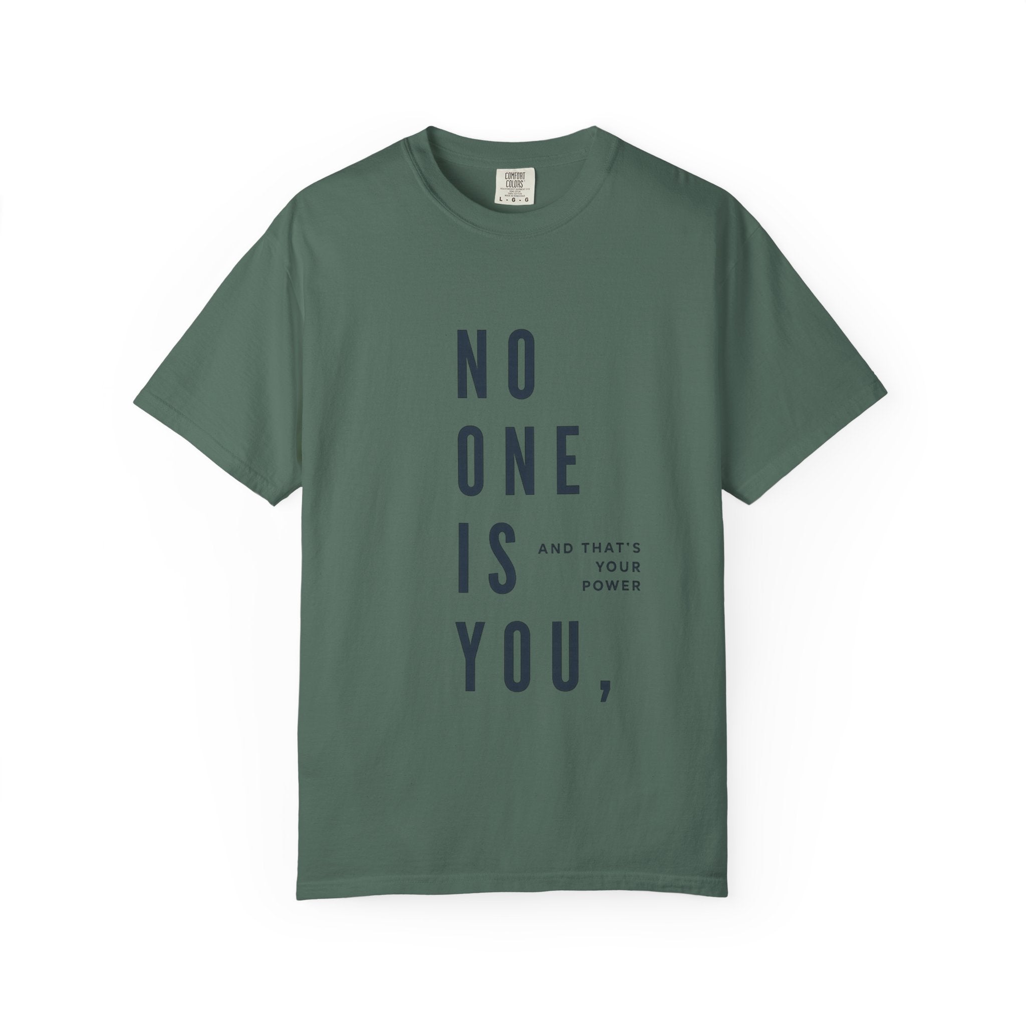 No One Is You Tee — Inspirational Minimalist Graphic T-Shirt